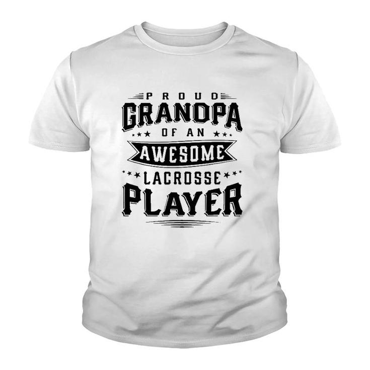 Proud Grandpa Of An Awesome Lacrosse Player Men Youth T-shirt