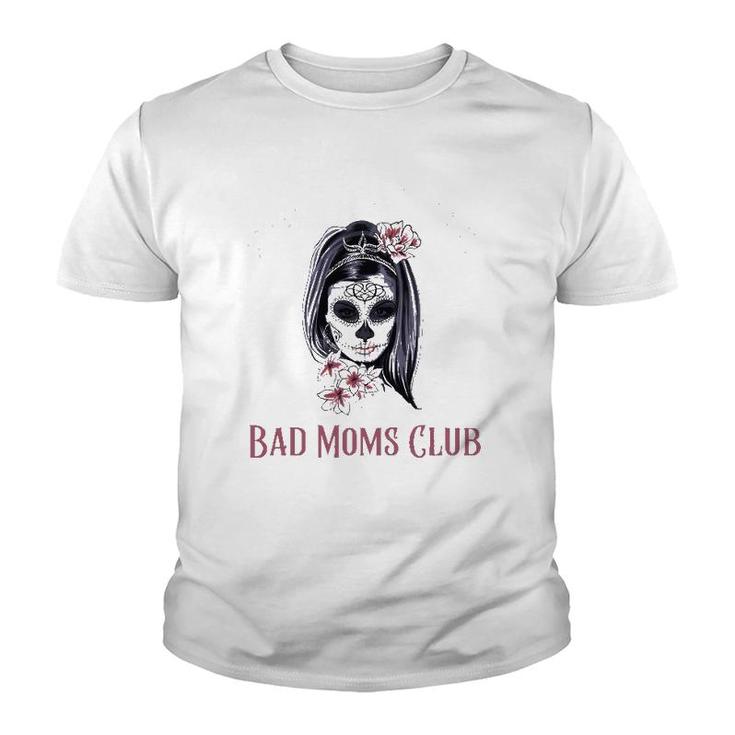 Proud Member Of The Bad Moms Club Mother's Day Skull Youth T-shirt