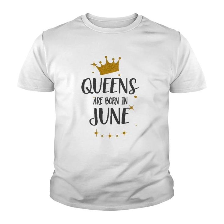 Queens Are Born In June Birthday Tee Gift Youth T-shirt