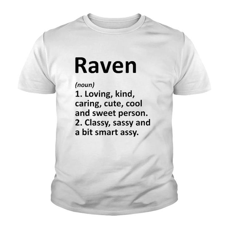 Raven Definition Personalized Name Funny Birthday Gift Idea Youth T-shirt