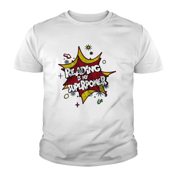 Reading Is My Superpower For Any Bookworm Youth T-shirt