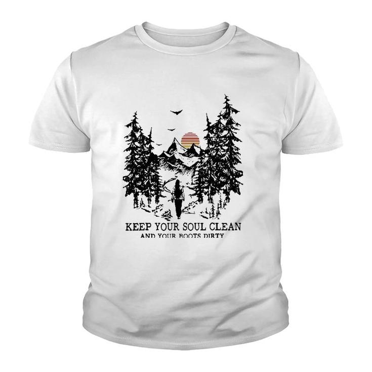 Retro Hiking Camping Keep Your Soul Clean & Your Boots Dirty  Youth T-shirt
