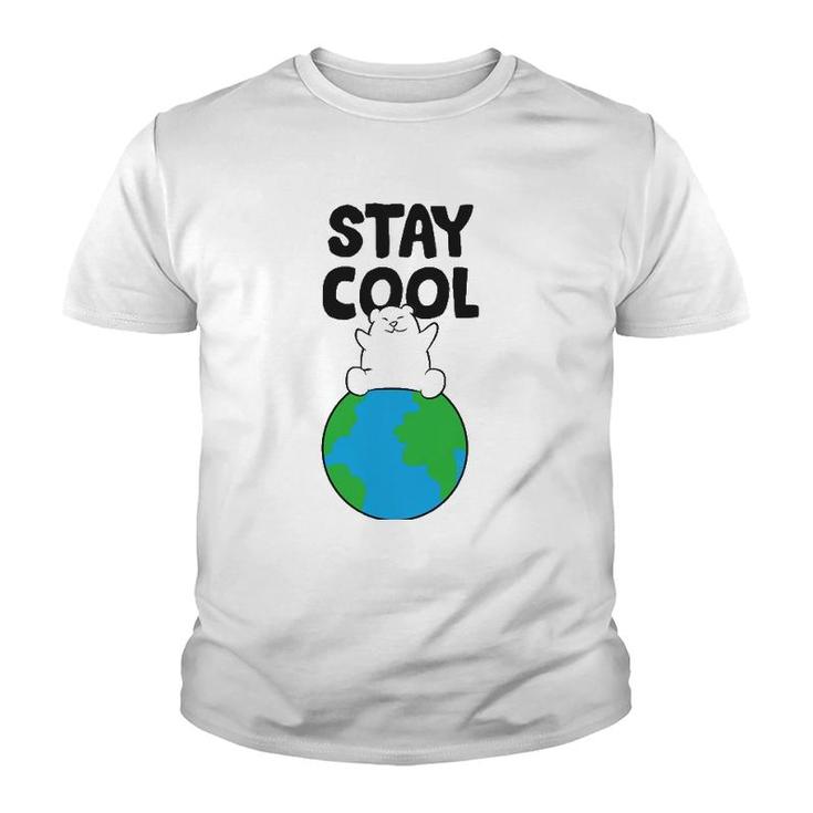 Save Earth Polar Bear Stay Cool Earth Polar Bear Youth T-shirt