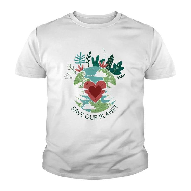Save Our Planet Mother Earth Environment Protection Youth T-shirt