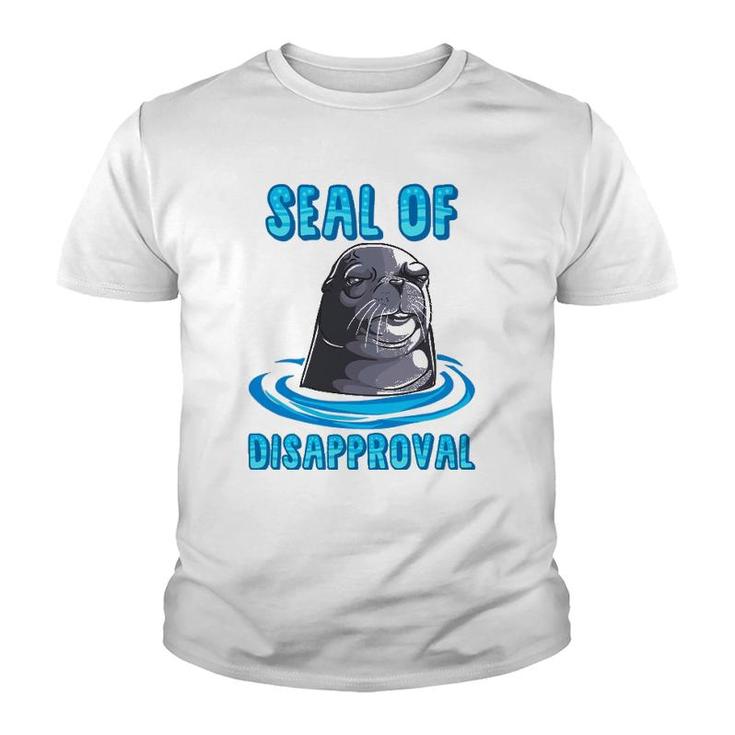 Seal Of Disapproval Funny Animal Pun Sarcastic Sea Lion Youth T-shirt