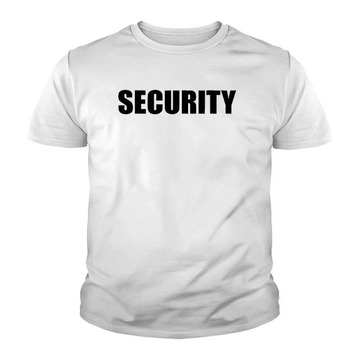 Security In Black Letter One 1 Side Only Youth T-shirt