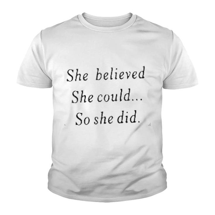 She Believed She Could So She Did Dental Youth T-shirt