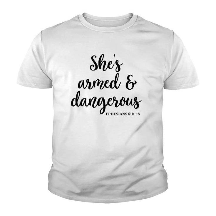She's Armed And Dangerous Cute Christian Youth T-shirt