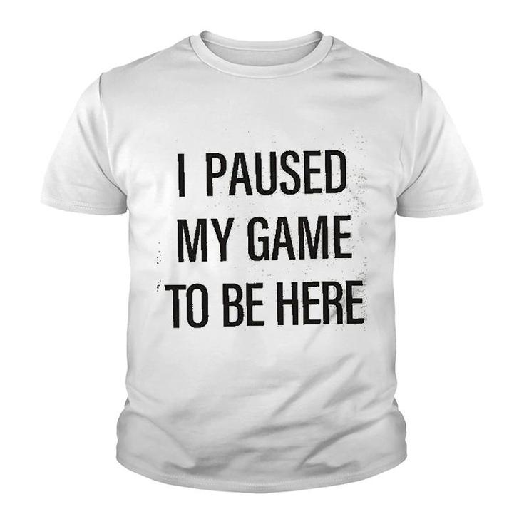 Si Paused My Game Youth T-shirt