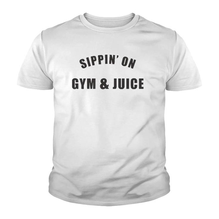 Sippin' On Gym & Juice Funny Workout Gym Youth T-shirt