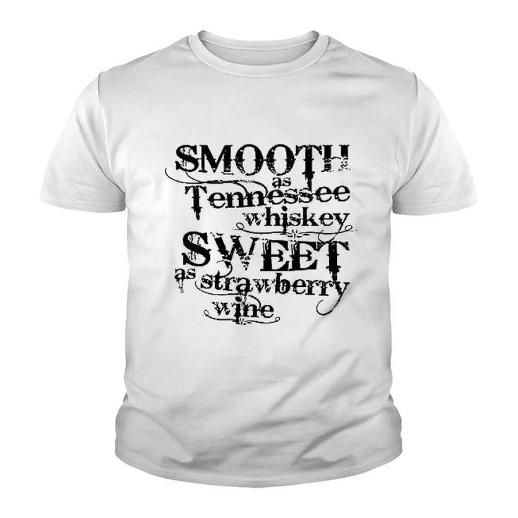 Smooth As Tennessee Whiskey Lovely Youth T-shirt