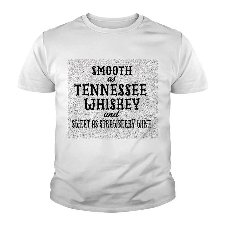 Smooth As Tennessee Whiskey Soft Youth T-shirt