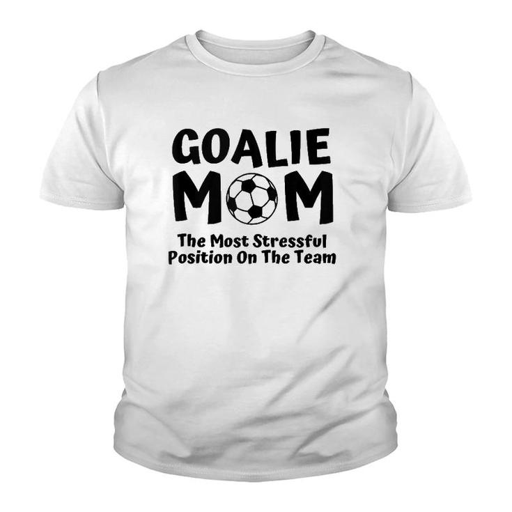 Soccer Goalie Keeper Mom Funny Soccer Mom  Youth T-shirt