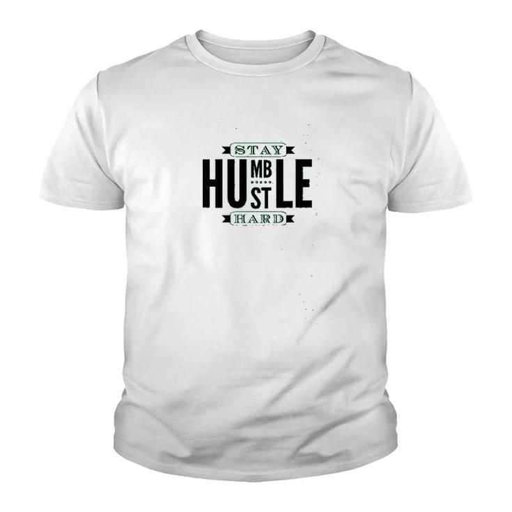 Stay Humble Hustle Hard Graphic Youth T-shirt