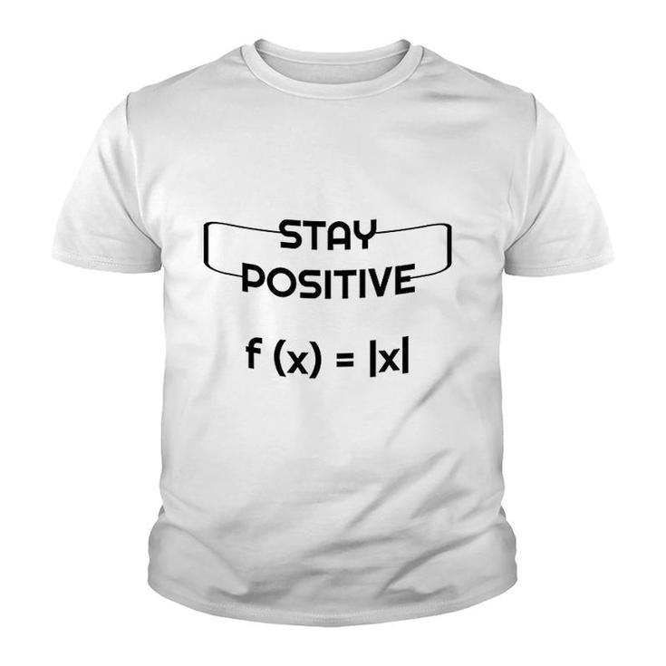 Stay Positive Math Youth T-shirt