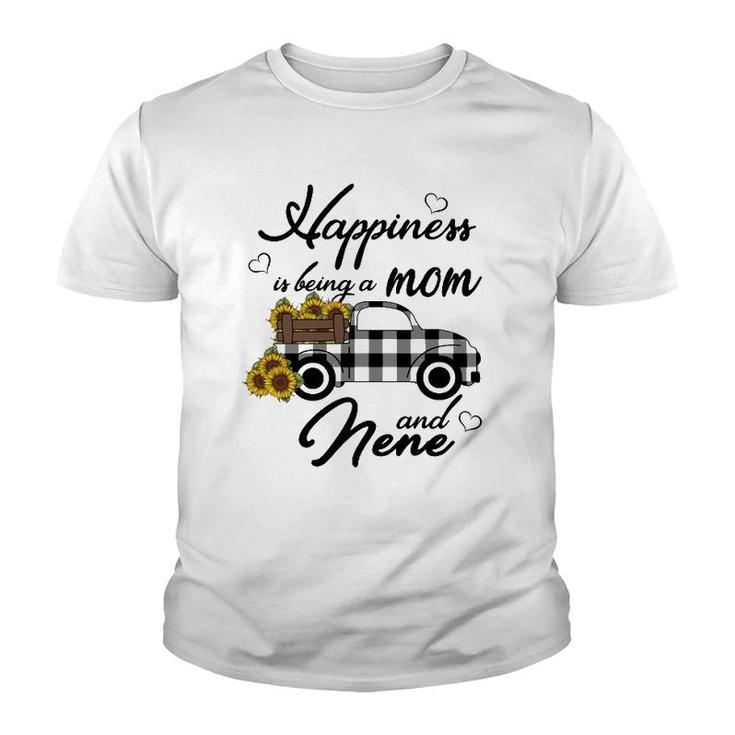 Sunflower Grandma  Happiness Is Being A Mom And Nene Youth T-shirt