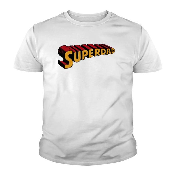 Super Dad Superdad Funny Superhero Dad Youth T-shirt