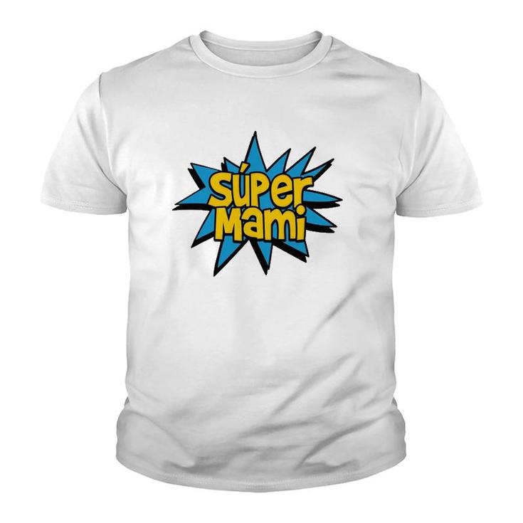 Super Mami Spanish Mom Comic Book Superhero Graphic Youth T-shirt