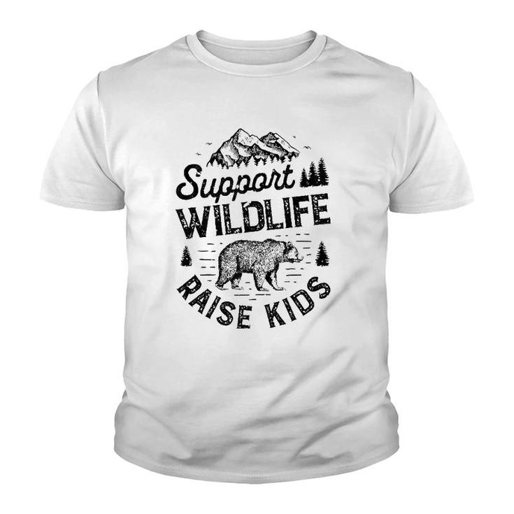 Support Wildlife Raise Kids Boys  Mom Dad Mother Parent Youth T-shirt