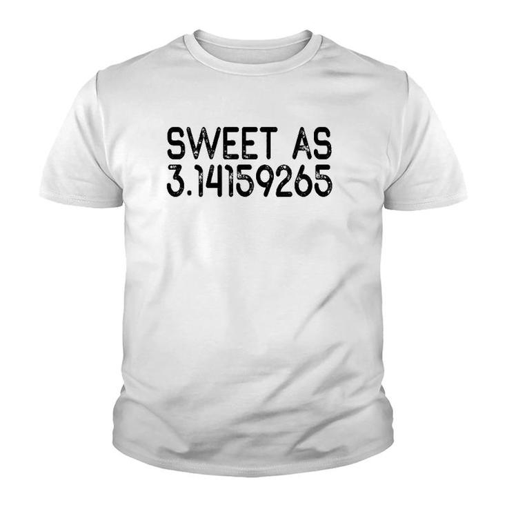 Sweet As 314 Pi Teacher - Teacher Appreciation Youth T-shirt