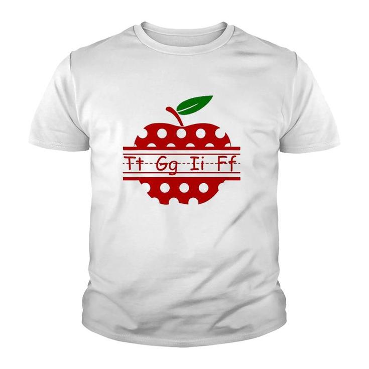 Teacher Life Tt Gg Ii Ff Apple Teaching Student Youth T-shirt