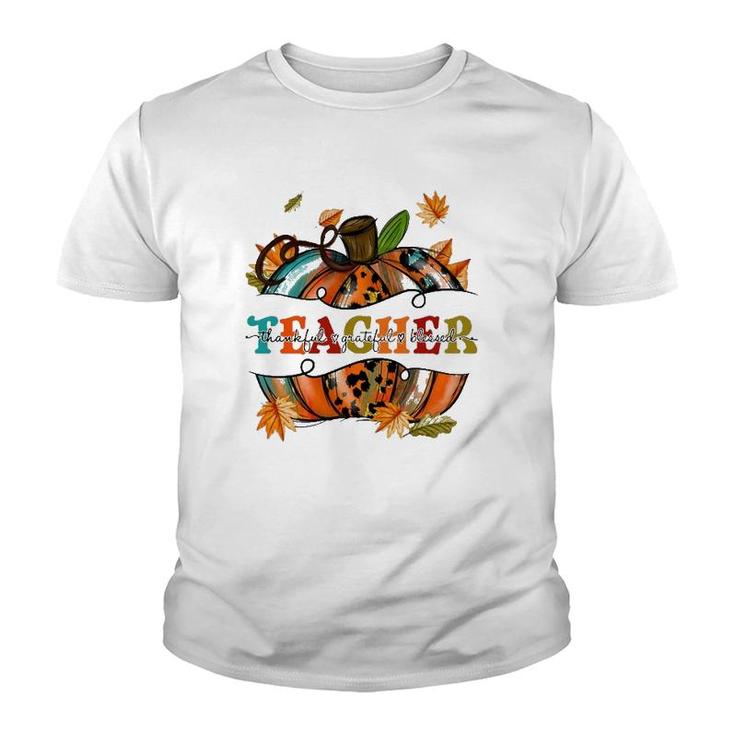 Teacher Thankful Grateful Blessed Pumpkin Autumn Leaf Youth T-shirt