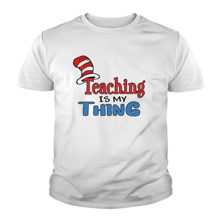 Teaching Is My Things Dr Teacher Red And White Stripe Hat Youth T-shirt