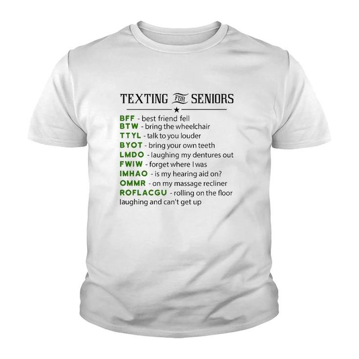 Texting For Seniors Funny Seniors Class Youth T-shirt