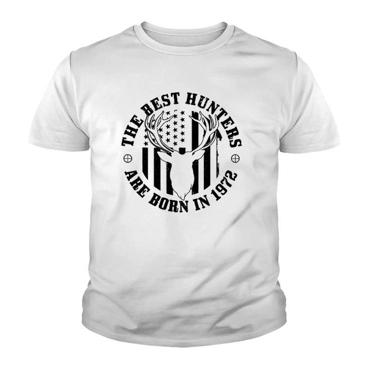 The Best Hunters Are Born In 1972 50Th Birthday Hunting Men Youth T-shirt