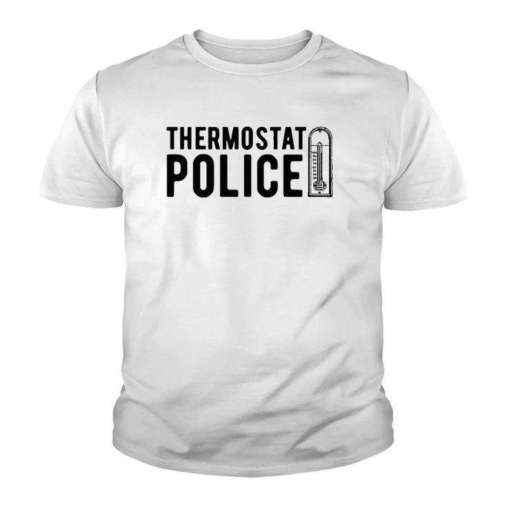 Thermostat Police , Temperature Cop Tee Apparel Youth T-shirt