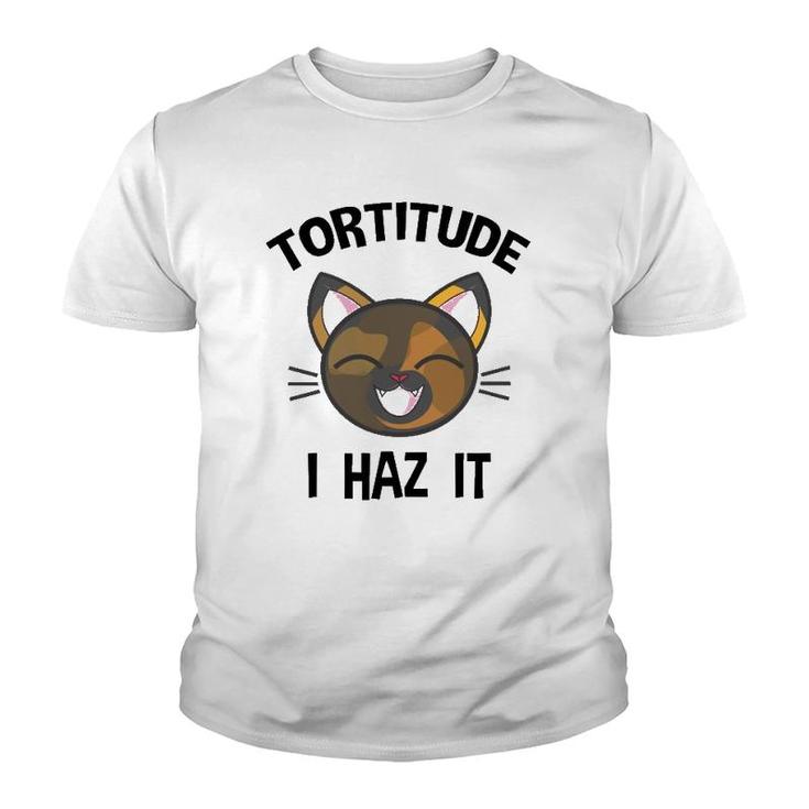 Tortitude I Haz It Funny Tortie Lover  Youth T-shirt