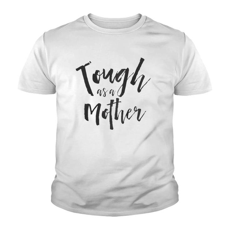 Tough As A Mother  Mother Raglan Baseball Tee Youth T-shirt