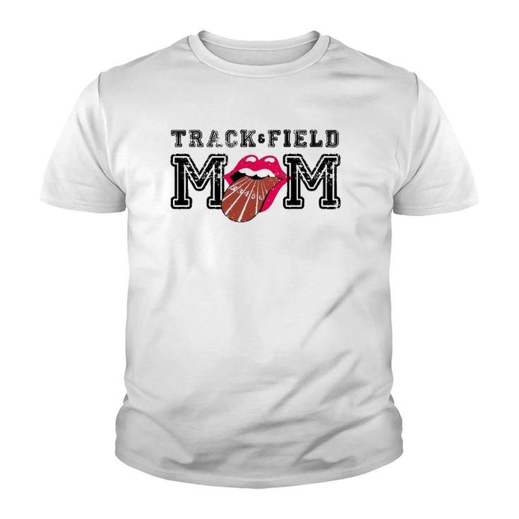 Track & Field Mom Sporting Lips Tongue Support Team Mother Youth T-shirt