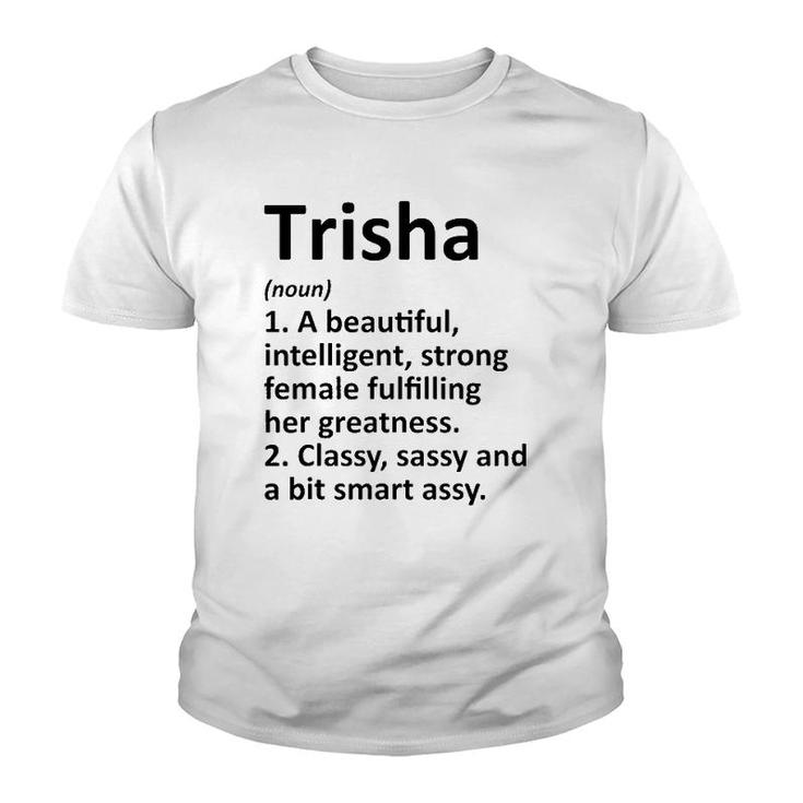 Trisha Definition Personalized Name Funny Christmas Gift Youth T-shirt