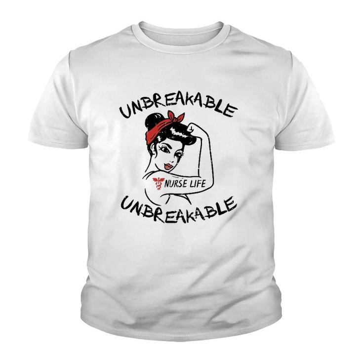 Unbreakable Nurse Life Er Rn L&D Icu Nursing Women Gift Youth T-shirt