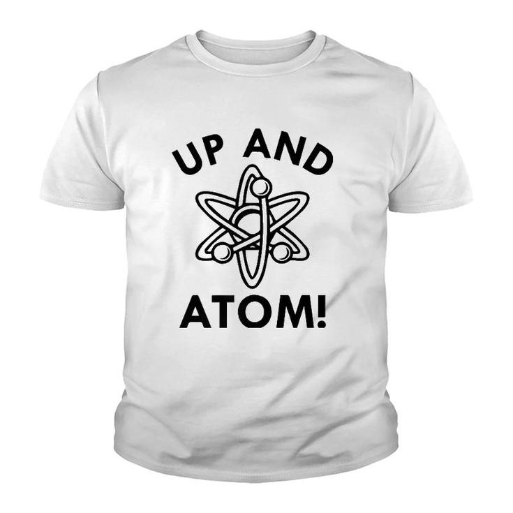 Up And Atom Science Tee March For Science Youth T-shirt