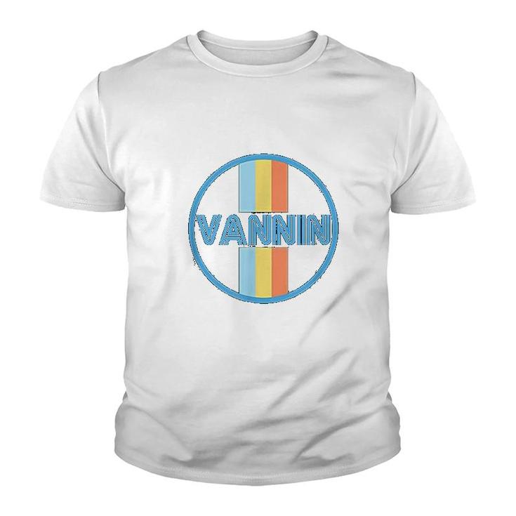 Vannin  Retro Vanner Vanning Nation Van Lifestyle Youth T-shirt