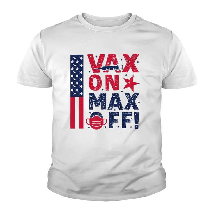 Vax On Max Off  Gift Youth T-shirt