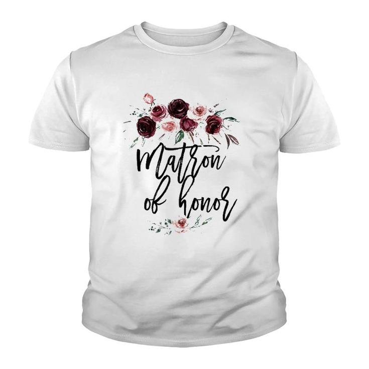 Wedding Gift For Best Friend Sister Mother Matron Of Honor Youth T-shirt