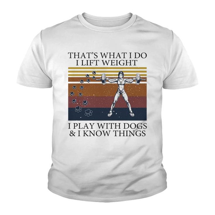 Weight Lifting That What I Do Youth T-shirt