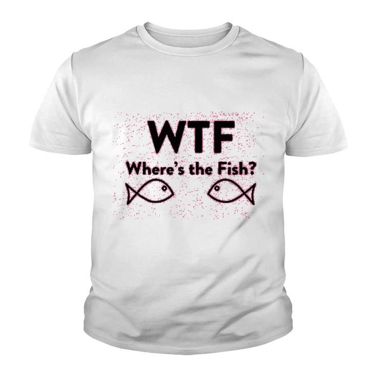 Wheres The Fish Funny Fishing Youth T-shirt