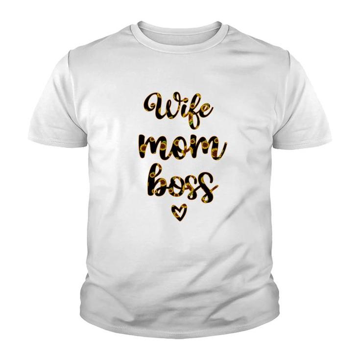 Wife Mom Boss Sunflower Youth T-shirt