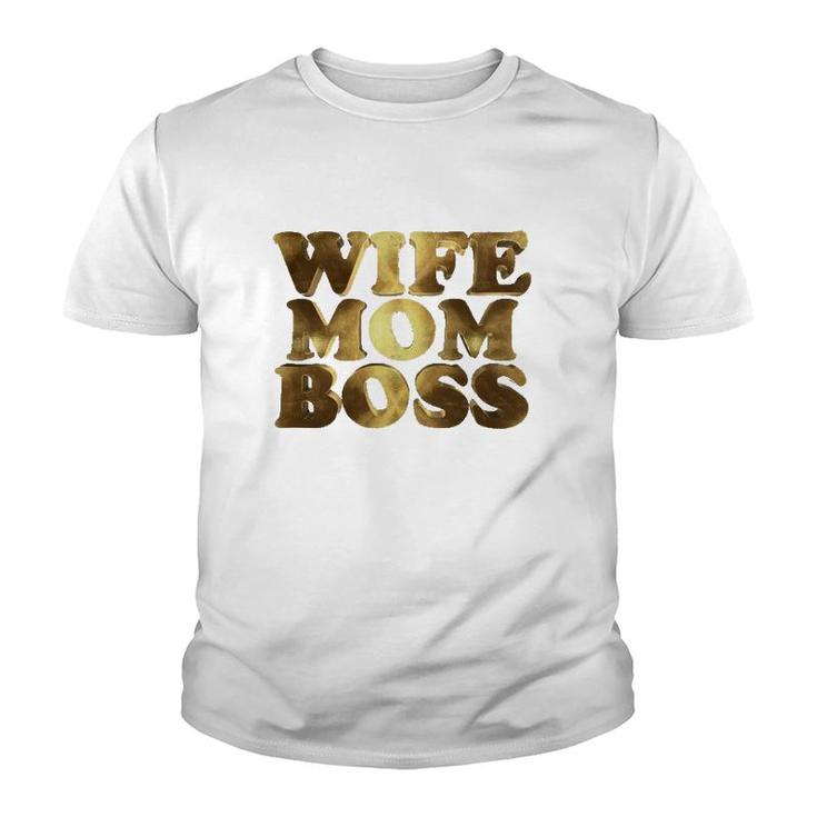 Wife Mom Boss Version Youth T-shirt