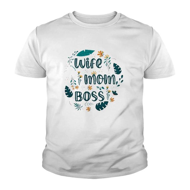 Wife Mom Boss  Version Youth T-shirt