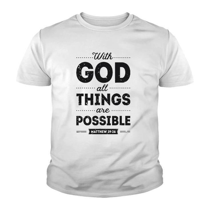 With God All Things Are Possible Christian Men Women Gifts Youth T-shirt