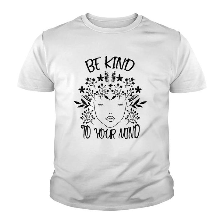 Womens Be Kind To Your Mind Mental Health Awareness V-Neck Youth T-shirt