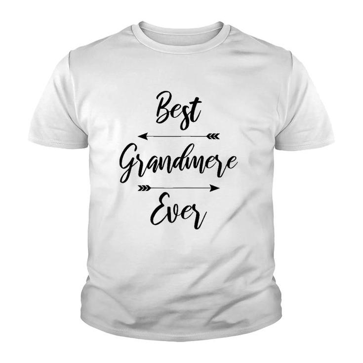 Womens Best Grandmere Ever Gift Youth T-shirt