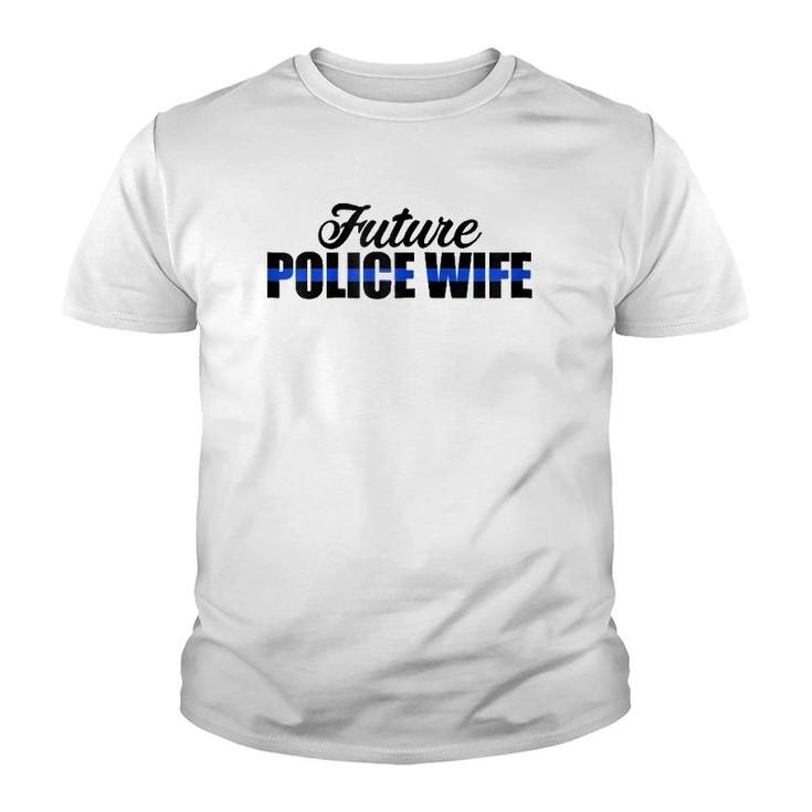 Womens Future Police Wife Thin Blue Line Youth T-shirt