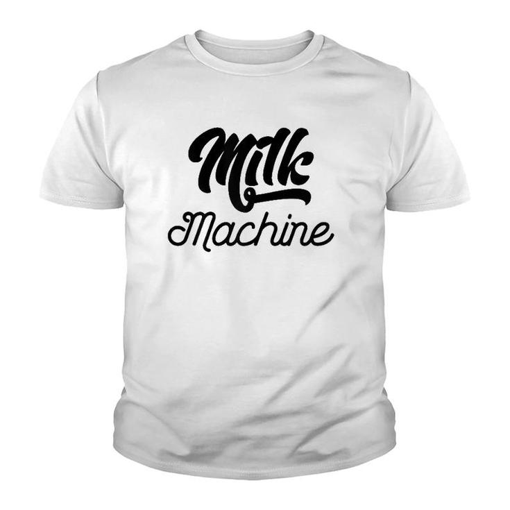 Womens Humorous Milk Machine Funny Pregnancy Gifts For Her Mom Youth T-shirt