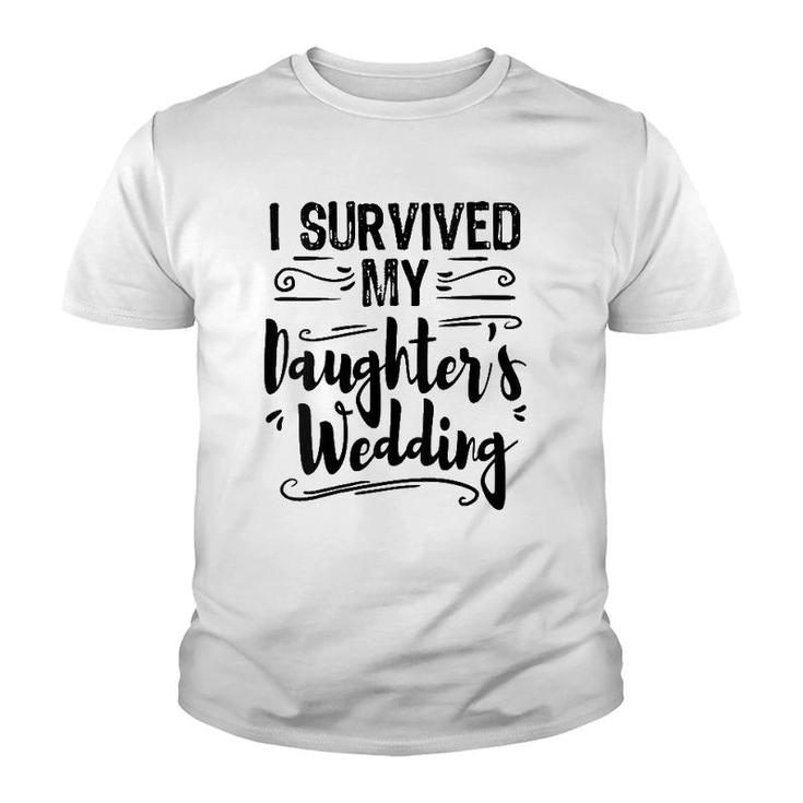 Womens I Survived My Daughters Wedding Father Of The Bride Gift V-Neck Youth T-shirt